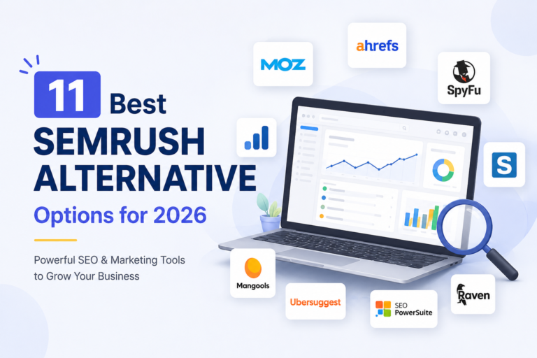 11 Best Semrush Alternatives for 2026